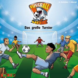 Das große Turnier - Fußball-Haie 2 als Hörbuch