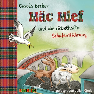 Mäc Mief, 2: Mäc Mief und die rätselhafte Schafentführung (Gekürzt) als Hörbuch