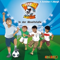 Fußball-Haie, 9: In der Abseitsfalle (Ungekürzt)