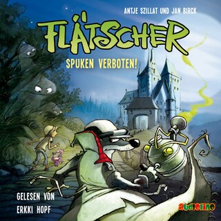 Spuken verboten! - Flätscher 5 (Gekürzt) als Hörbuch