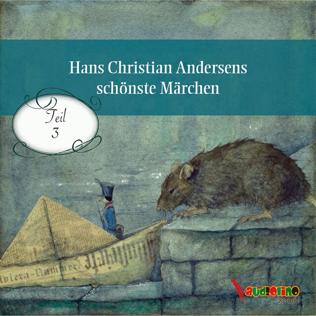 Buchcover für Hans Christian Andersens schönste Märchen, Teil 3 (Ungekürzt)