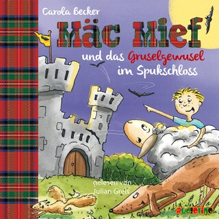 Mäc Mief und das Gruselgewusel im Spukschloss - Mäc Mief 3 (Ungekürzt) als Hörbuch