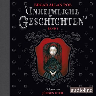 Unheimliche Geschichten, Band 1 (Ungekürzt) als Hörbuch