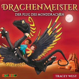 Der Flug des Monddrachen - Drachenmeister 6 als Hörbuch