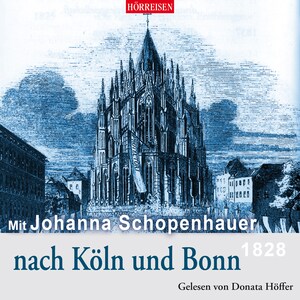 Mit Johanna Schopenhauer nach Köln und Bonn bookCoverFor