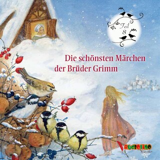 Die schönsten Märchen der Brüder Grimm, Teil 8, Teil 8 als Hörbuch