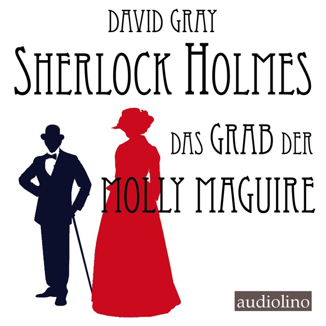 Buchcover für Das Grab der Molly Maguire - Sherlock Holmes, Band 2