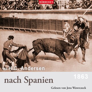 Mit H. C. Andersen nach Spanien als Hörbuch