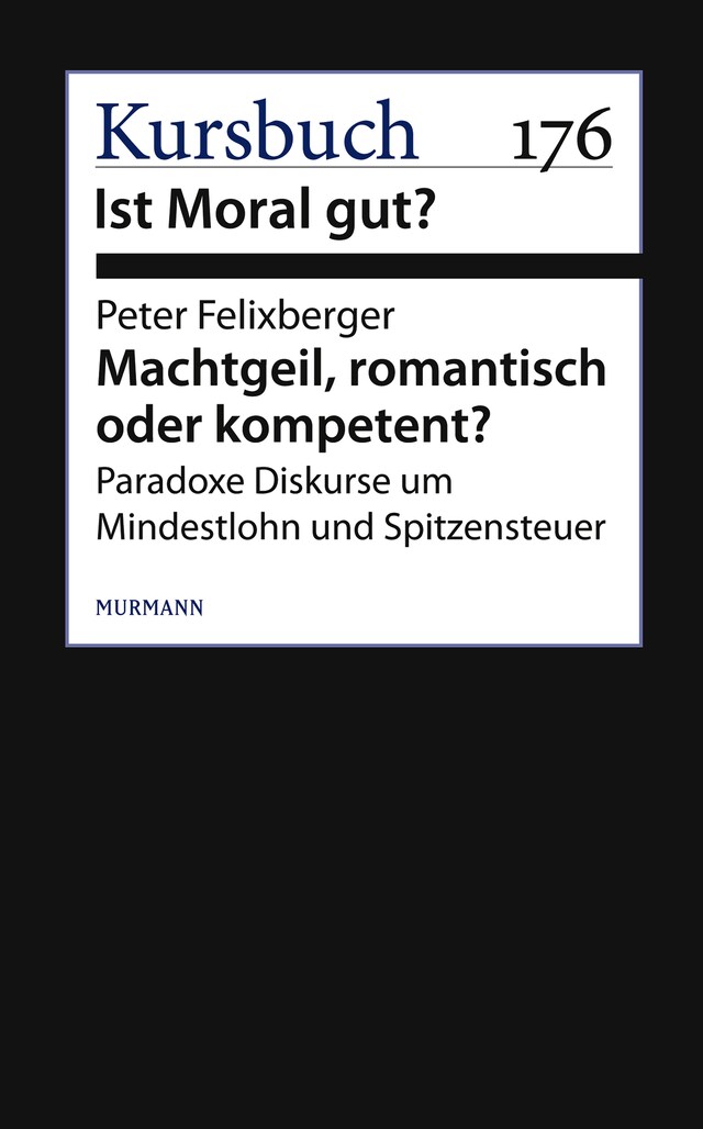 Bogomslag for Machtgeil, romantisch oder kompetent?