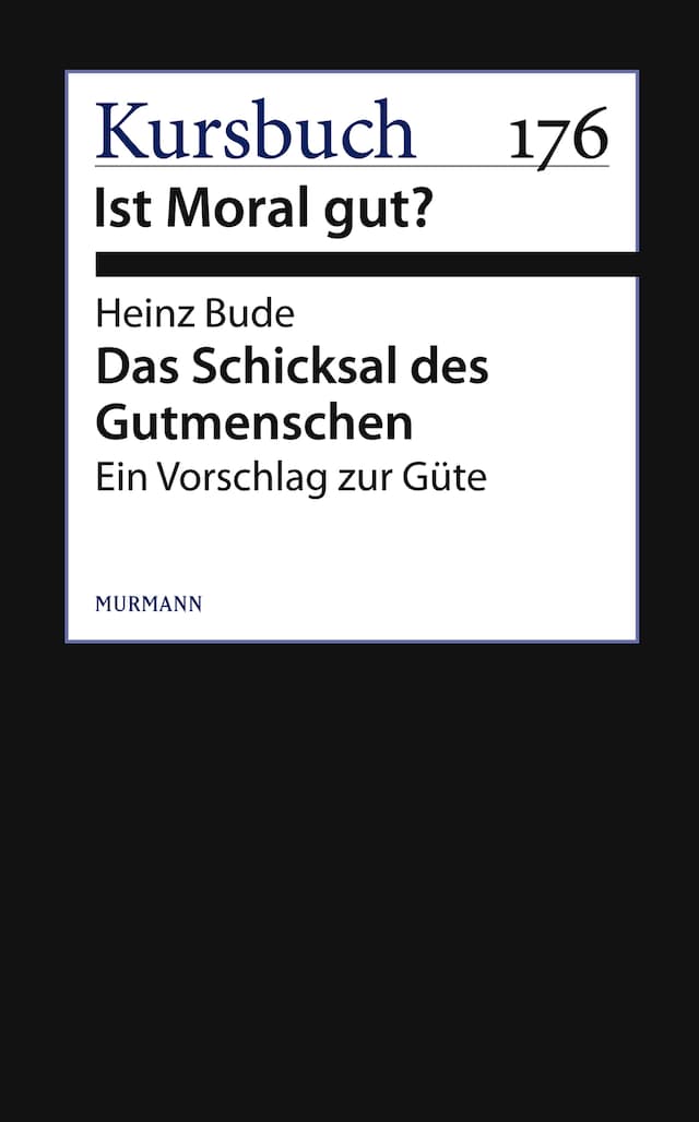 Book cover for Das Schicksal des Gutmenschen