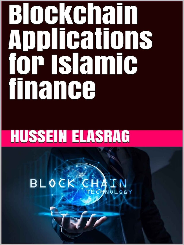 Book cover for Blockchain Applications for Islamic Finance