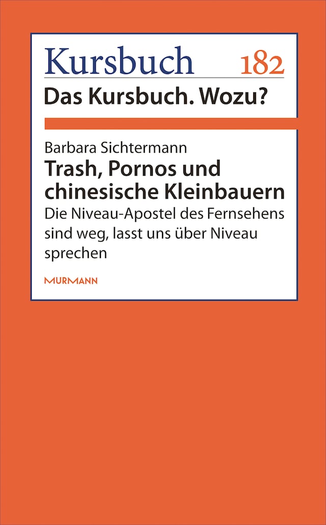 Buchcover für Trash, Pornos und chinesische Kleinbauern