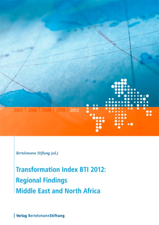 Book cover for Transformation Index BTI 2012: Regional Findings Middle East and North Africa