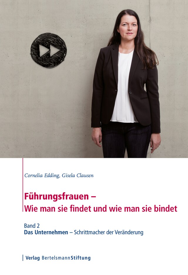 Portada de libro para Führungsfrauen - Wie man sie findet und wie man sie bindet