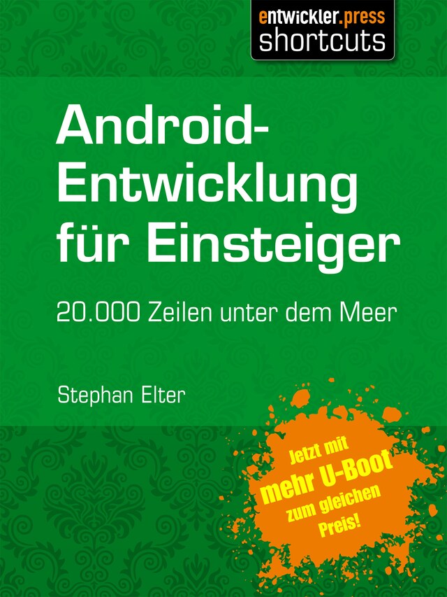 Bogomslag for Android-Entwicklung für Einsteiger - 20.000 Zeilen unter dem Meer