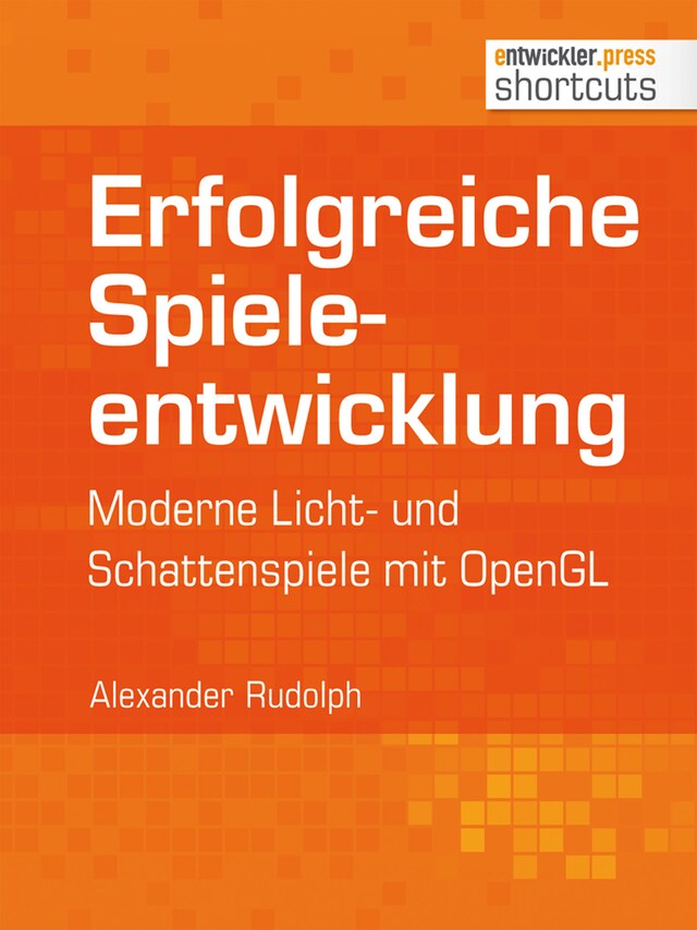 Book cover for Erfolgreiche Spieleentwicklung