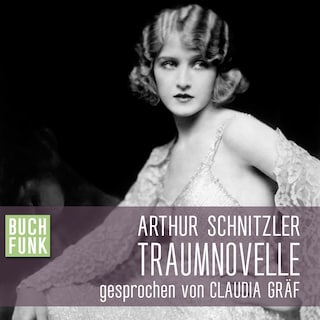 Traumnovelle (Ungekürzt) als Hörbuch