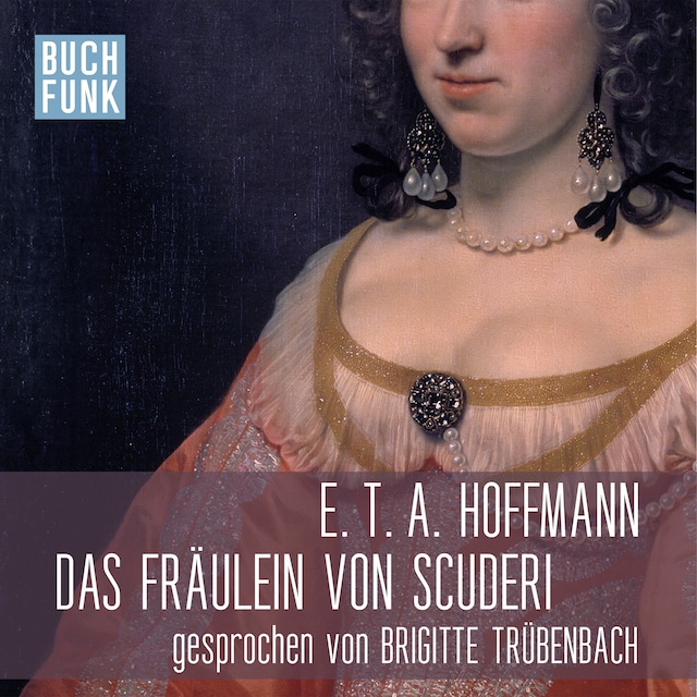Book cover for Das Fräulein von Scuderi (Ungekürzt)