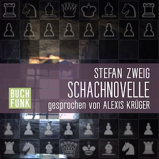 Schachnovelle (Ungekürzt) als Hörbuch