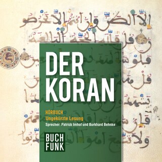 Der Koran (Ungekürzt) als Hörbuch