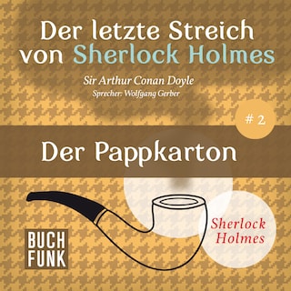 Der Pappkarton - Der letzte Streich, Band 2 (Ungekürzt) als Hörbuch