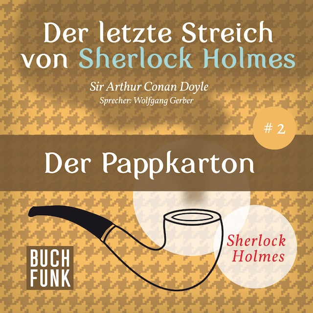 Book cover for Der Pappkarton - Der letzte Streich, Band 2 (Ungekürzt)