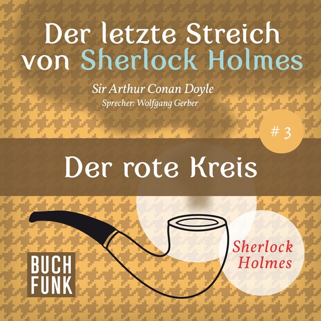 Book cover for Der rote Kreis - Der letzte Streich, Band 3 (Ungekürzt)