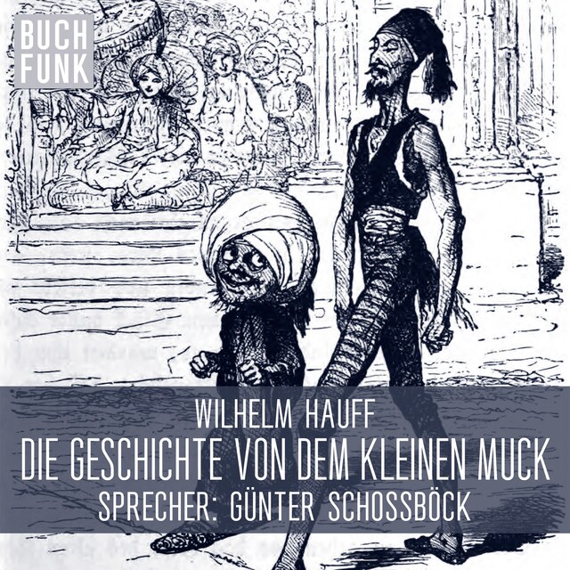 Okładka książki dla Die Geschichte von dem kleinen Muck
