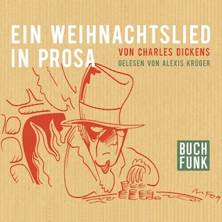 Ein Weihnachtslied in Prosa (Ungekürzt) als Hörbuch