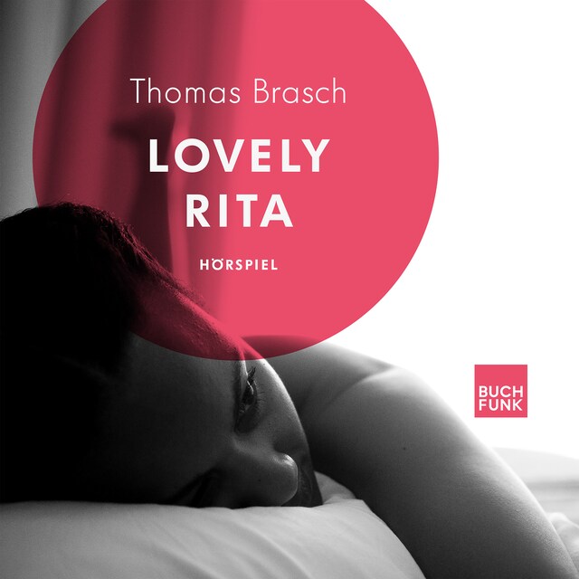 Book cover for Lovely Rita - Ein Hörspiel nach Thomas Brasch