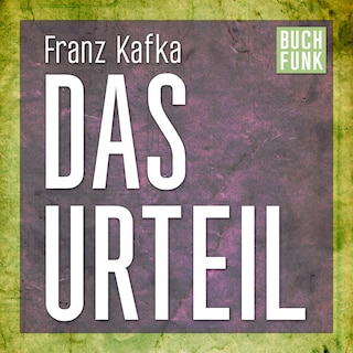 Das Urteil (Ungekürzt) als Hörbuch
