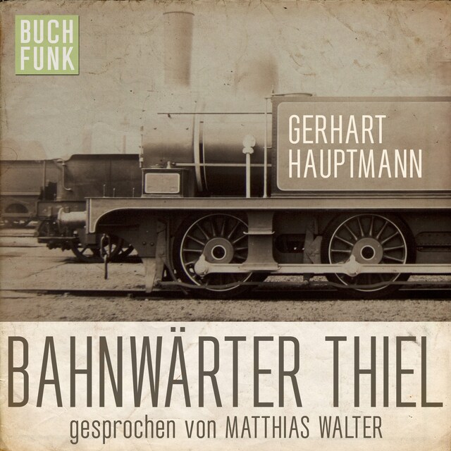 Couverture de livre pour Bahnwärter Thiel (Ungekürzt)