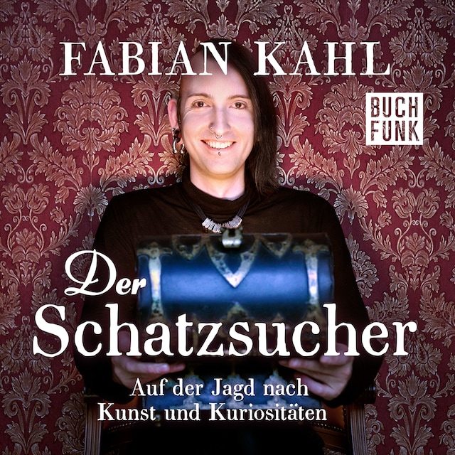 Book cover for Der Schatzsucher. Auf der Jagd nach Kunst und Kuriositäten (Ungekürzt)