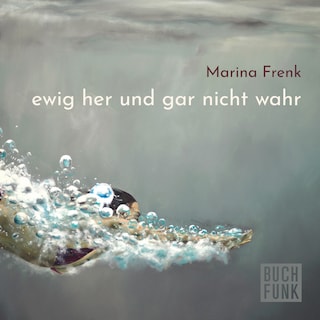 ewig her und gar nicht wahr (ungekürzt) als Hörbuch