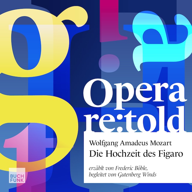 Couverture de livre pour Die Hochzeit des Figaro - Opera re:told, Band 2 (ungekuerzt)