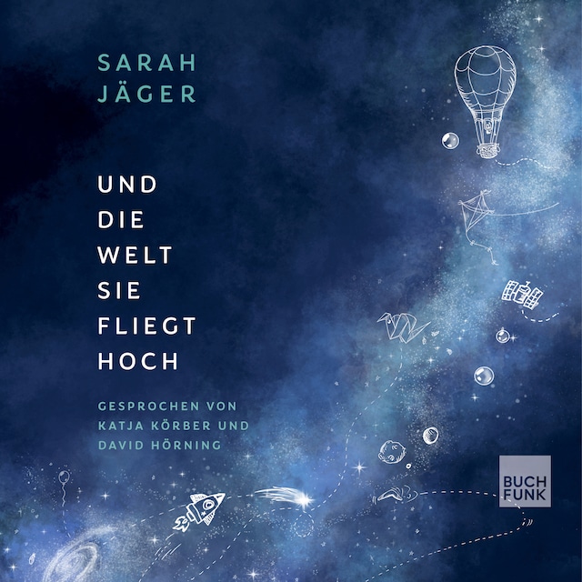 Book cover for Und die Welt, sie fliegt hoch (ungekürzt)