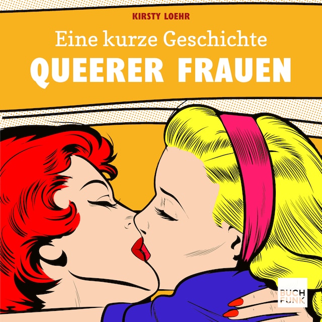 Couverture de livre pour Eine kurze Geschichte queerer Frauen (ungekürzt)