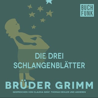 Die drei Schlangenblätter als Hörbuch