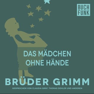 Das Mädchen ohne Hände als Hörbuch