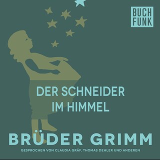 Der Schneider im Himmel als Hörbuch