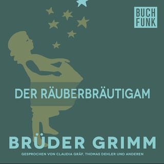 Der Räuberbräutigam als Hörbuch