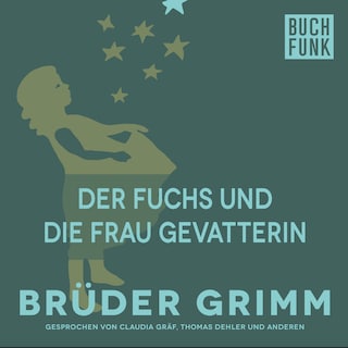 Der Fuchs und die Frau Gevatterin als Hörbuch