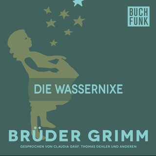 Die Wassernixe als Hörbuch