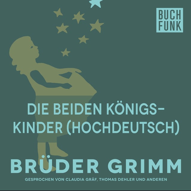Book cover for Die beiden Königskinder (Hochdeutsch)