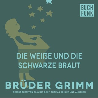 Die weiße und die schwarze Braut als Hörbuch