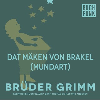 Dat Mäken von Brakel (Mundart) als Hörbuch