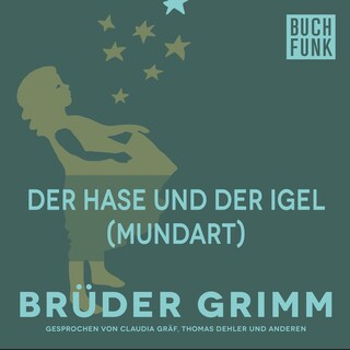 Der Hase und der Igel (Mundart) als Hörbuch