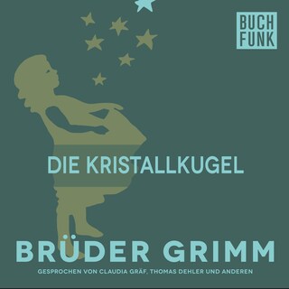 Die Kristallkugel als Hörbuch