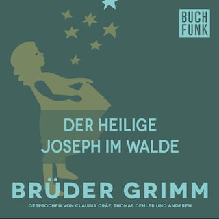 Der heilige Joseph im Walde als Hörbuch