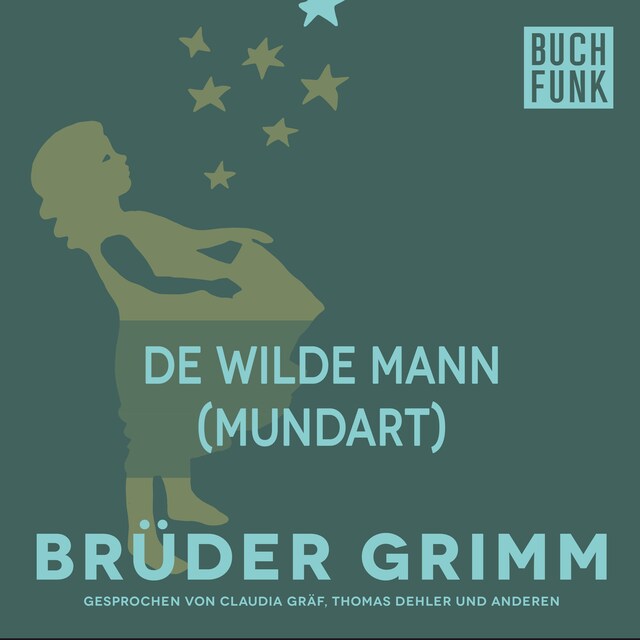 Okładka książki dla De wilde Mann (Mundart)